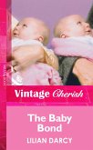 The Baby Bond (Mills & Boon Vintage Cherish) (eBook, ePUB)