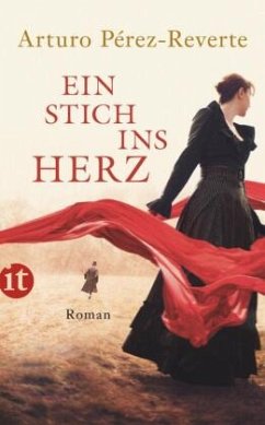 Ein Stich ins Herz (Restsexemplar) - Pérez-Reverte, Arturo