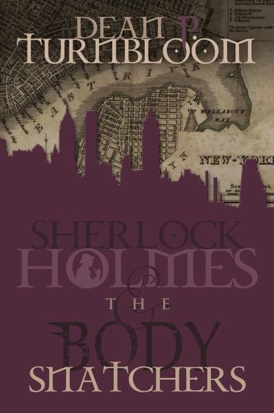 Sherlock Holmes and The Body Snatchers (eBook, PDF)