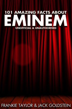 101 Amazing Facts about Eminem (eBook, PDF) - Goldstein, Jack