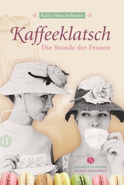 Kaffeeklatsch - Mutschelknaus, Katja