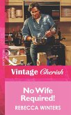 No Wife Required! (eBook, ePUB)