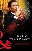 Her High-Stakes Playboy (eBook, ePUB)