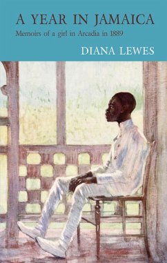 A Year in Jamaica (eBook, ePUB) - Lewes, Diana