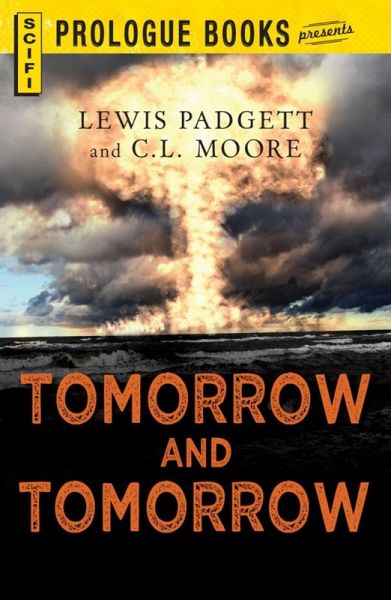 Tomorrow and Tomorrow (eBook, ePUB)