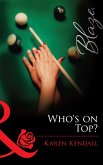 Who's on Top? (Mills & Boon Blaze) (The Man-Handlers, Book 1) (eBook, ePUB)