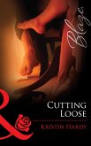 Cutting Loose (Mills & Boon Blaze) (Sex & the Supper Club, Book 2) (eBook, ePUB)