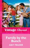Family By The Bunch (Mills & Boon Vintage Cherish) (eBook, ePUB)