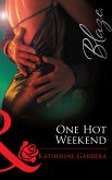 One Hot Weekend (eBook, ePUB)