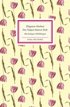 Der Tulpen bitterer Duft - Herbert, Zbigniew