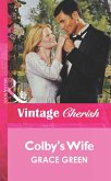 Colby's Wife (Mills & Boon Vintage Cherish) (eBook, ePUB)