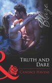 Truth and Dare (Mills & Boon Blaze) (eBook, ePUB)
