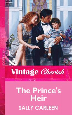 The Prince's Heir (Mills & Boon Vintage Cherish) (eBook, ePUB) - Carleen, Sally