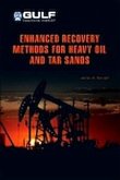Enhanced Recovery Methods for Heavy Oil and Tar Sands (eBook, ePUB)