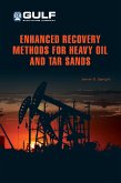 Enhanced Recovery Methods for Heavy Oil and Tar Sands (eBook, ePUB)