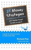 25 Money Strategies Your Teacher Forgot to Tell You About (eBook, ePUB)