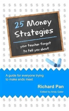 Cover 25 Money Strategies Your Teacher Forgot to Tell You About (eBook, ePUB)