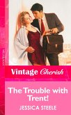 The Trouble with Trent! (eBook, ePUB)