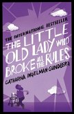 The Little Old Lady Who Broke All the Rules (eBook, ePUB)