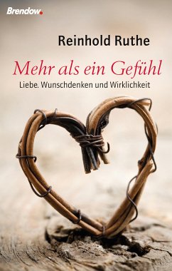Mehr als ein Gefühl (eBook, ePUB) - Ruthe, Reinhold