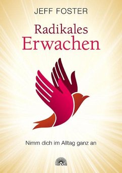 Radikales Erwachen - Foster, Jeff