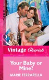 Your Baby Or Mine? (eBook, ePUB)