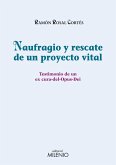 Naufragio y rescate de un proyecto vital (eBook, PDF)