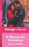 A Miracle For Christmas (eBook, ePUB)