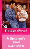 A Stranger's Love (Mills & Boon Vintage Cherish) (eBook, ePUB)