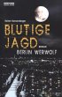 Berlin Werwolf - Blutige Jagd - Bild 1