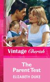 The Parent Test (Mills & Boon Vintage Cherish) (eBook, ePUB)