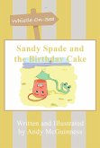 Sandy Spade and the Birthday Cake (eBook, ePUB)