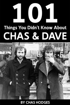 101 Facts you didn't know about Chas and Dave (eBook, ePUB) - Hodges, Chas