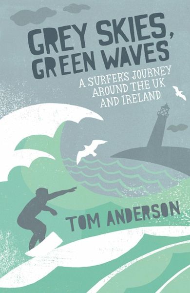 Grey Skies, Green Waves (eBook, ePUB) Grey Skies, Green Waves (eBook, ePUB)