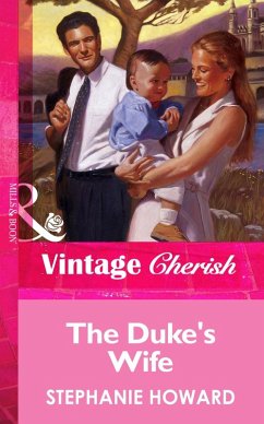 The Duke's Wife (Mills & Boon Vintage Cherish) (eBook, ePUB) - Howard, Stephanie