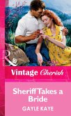 Sheriff Takes A Bride (eBook, ePUB)