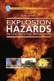 Explosion Hazards in the Process Industries (eBook, ePUB)