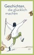Geschichten, die glücklich machen - Bild 1