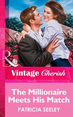 The Millionaire Meets His Match (eBook, ePUB) - Seeley, Patricia