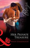 Her Private Treasure (Mills & Boon Blaze) (eBook, ePUB)