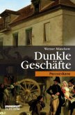 Dunkle Geschäfte