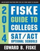 Fiske Guide to Colleges: SAT/ACT Optional Schools (eBook, ePUB) Fiske Guide to Colleges: SAT/ACT Optional Schools (eBook, ePUB)
