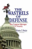 Wastrels of Defense (eBook, ePUB)