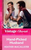 Hand-Picked Husband (Mills & Boon Vintage Cherish) (eBook, ePUB)