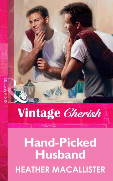 Hand-Picked Husband (eBook, ePUB) Hand-Picked Husband (eBook, ePUB)