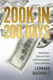 200K in 200 Days (eBook, ePUB)