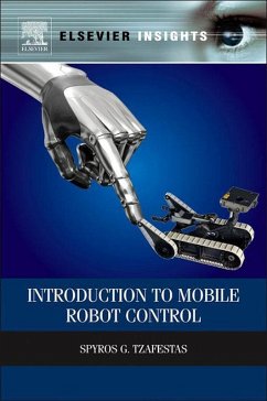 Introduction to Mobile Robot Control (eBook, ePUB) - Tzafestas, Spyros G