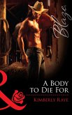 A Body To Die For (eBook, ePUB)