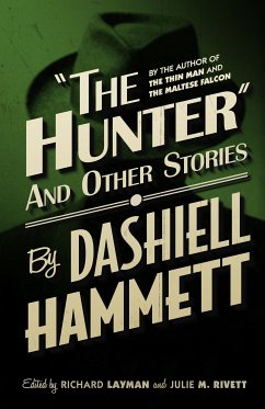 The Hunter and Other Stories (eBook, ePUB) - Hammett, Dashiell