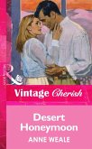 Desert Honeymoon (Mills & Boon Vintage Cherish) (eBook, ePUB)